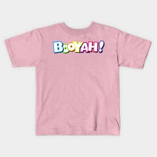 Fun Booyah Design Kids T-Shirt